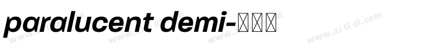 paralucent demi字体转换 paralucent demi字体转换